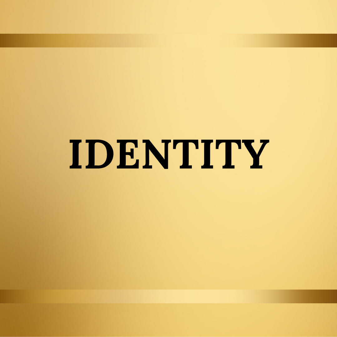 Identity